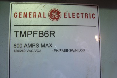 New general electric TMPFB6R 600A main fusible switch - 