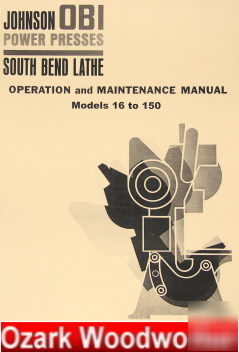 South bend johnson obi 16,35,45,60,80,150 press manual