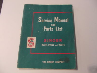 Singer 29K71, 29K72, 29K73 service manual & parts list