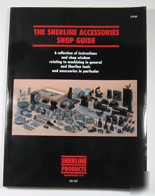 The sherline accessories shop guide - lathe - milling