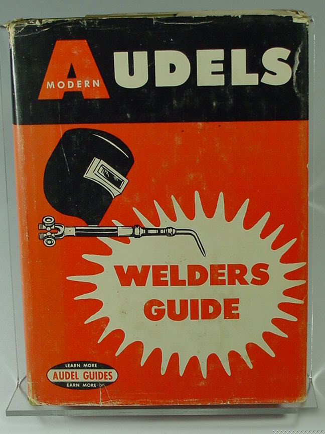 Audels welders guide: questions and answers 1960