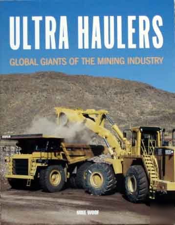 Best, largest photo hist of mining trucks & equipments