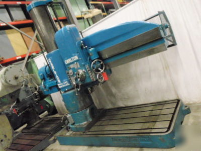 7450 carlton model 4A radial arm drill 6' x 19