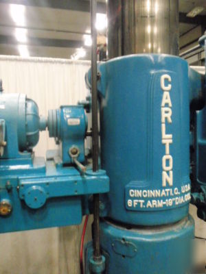 7450 carlton model 4A radial arm drill 6' x 19