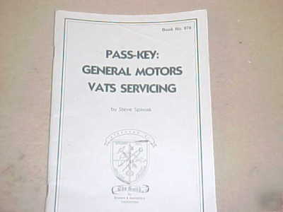 The vats/passkey, locksmith,auto dealer maint
