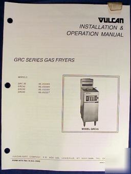 Vulcan grc series gas fryer operation manual