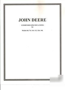 John deere cond. specs. mod. 60, 70, 110, 112, 120, 140