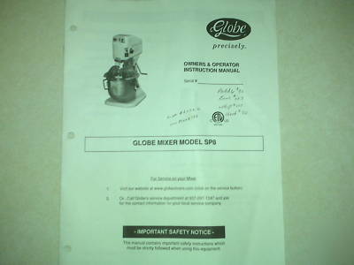 Globe 8 qt mixer, attachments, manual - hot deal nwob 