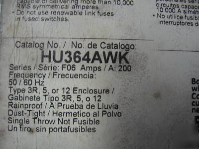 Safety switch 200 amp 600V HU364AWK non fusible nema 3R