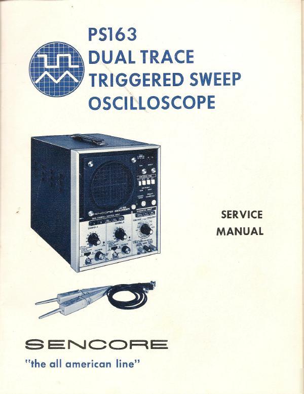 Sencore PS163 triggered sweep oscilloscope manual