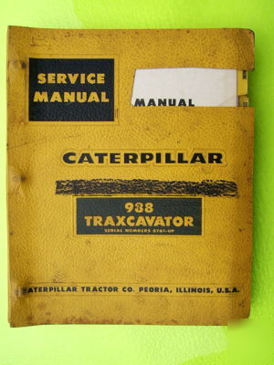 Cat service manual 988 traxcavator serial #87A1 - up 