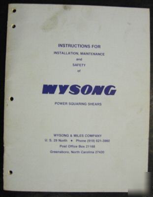 Wysong mech. shear instructions for install/maintenance