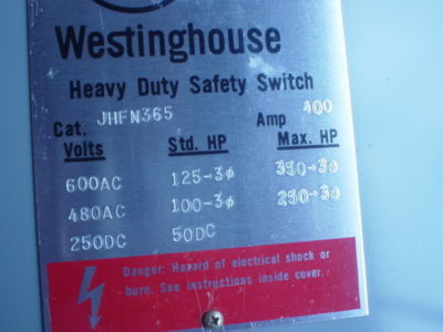 Westinghouse JHFN365 400 amp 600 volt heavy duty switch